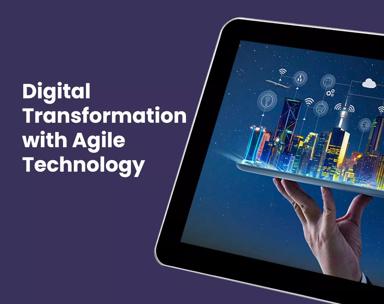 Digital Transformation with Agile Technology - Case Study